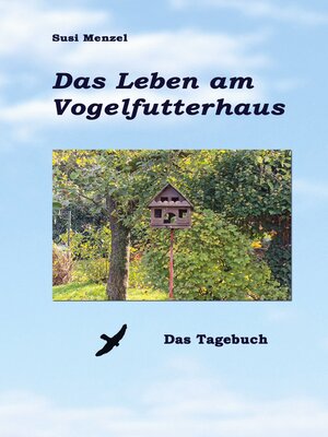 cover image of Das Leben am Vogelfutterhaus